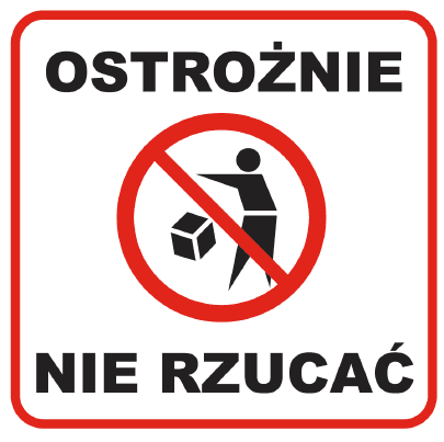 Etykieta ostrzegawcza " Ostrożnie nie rzucać" 100x100mm