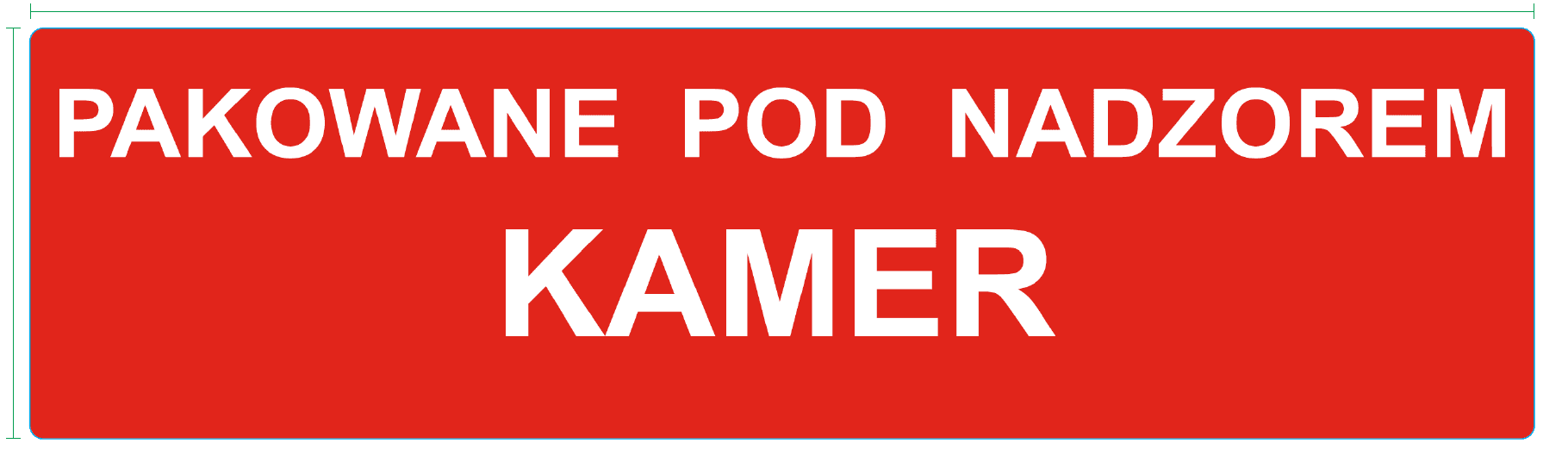 Etykieta ostrzegawcza "Pakowane pod nadzorem kamer" 60x220mm